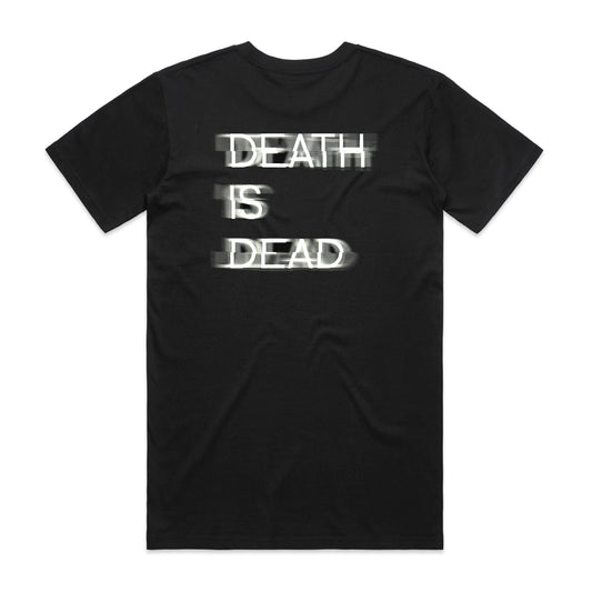 Distortion Tee ("Death is Dead") in Black